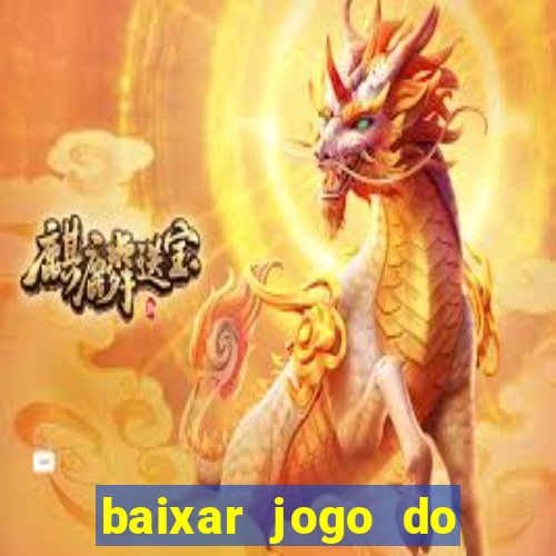 baixar jogo do tigrinho demo